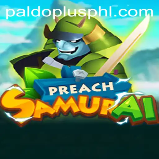 Discover the World of PreachSamurai: Unraveling the Intricacies of PALDOPLUS